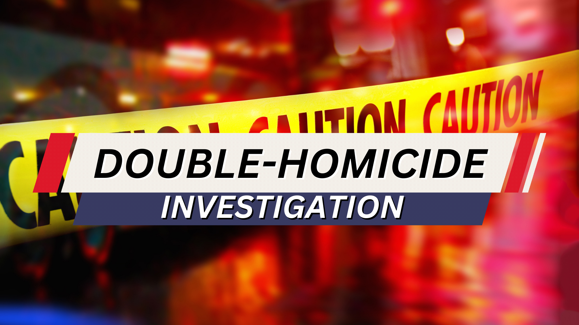 Details Emerge from Double-Homicide Investigation