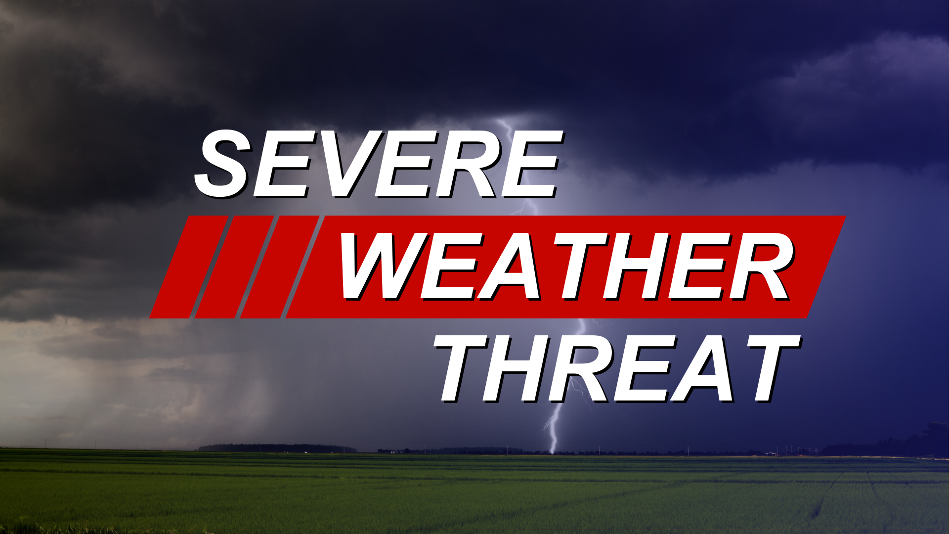 Severe Weather Threat Possible this Evening